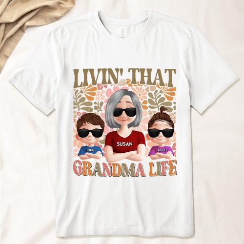 Livin_-That-Grandma-Life-Personalized-Shirt_1.jpg