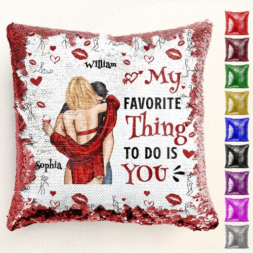 My-Favorite-Thing-To-Do-Is-You-Personalized-Sequin-Pillow_1.jpg