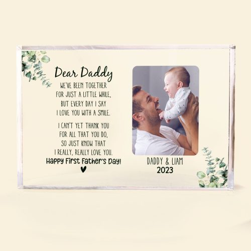 Photo-Inserted_-Dear-Daddy-We_Ve-Been-Together-For-Just-A-Little-While-Personalized-Rectangle-Acrylic-Plaque_1.jpg